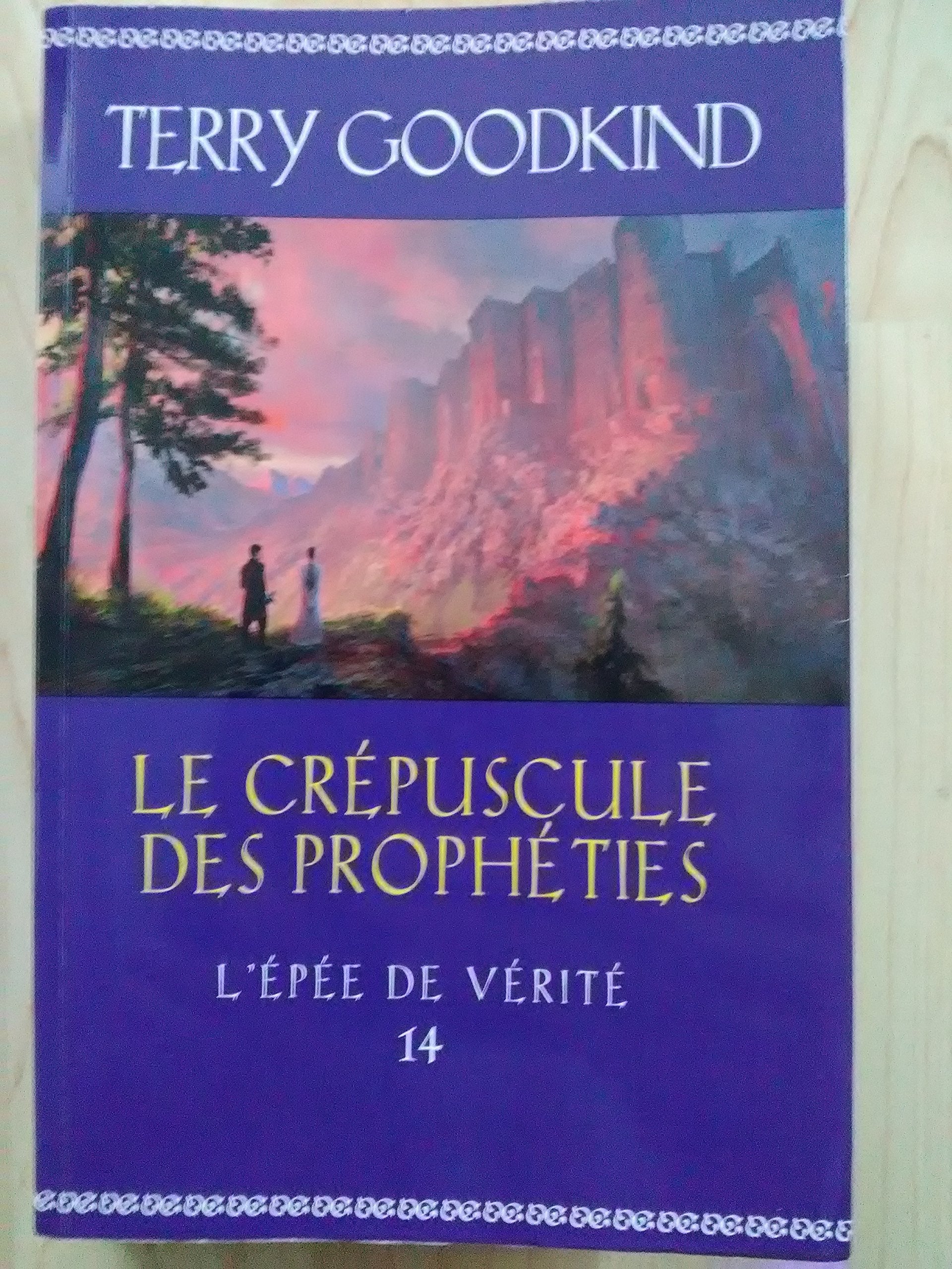l'�p�e de v�rit� 14 - Le cr�puscule des proph�ties Books