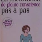 La méditation de pleine conscience pas à pas Books
