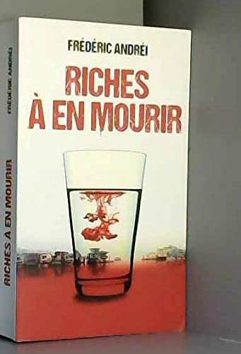 Riches à en mourir de Frédéric Andréi (27 août 2014) Broché Books