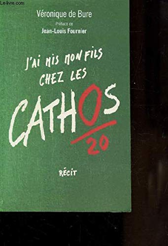 J'AI MIS MON FILS CHEZ LES CATHOS - Books