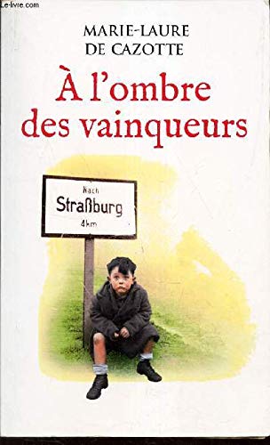 A L'OMBRE DES VAINQUEURS. Books