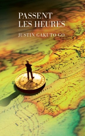 Passent les heures de Justin Gakuto Go (2015) book