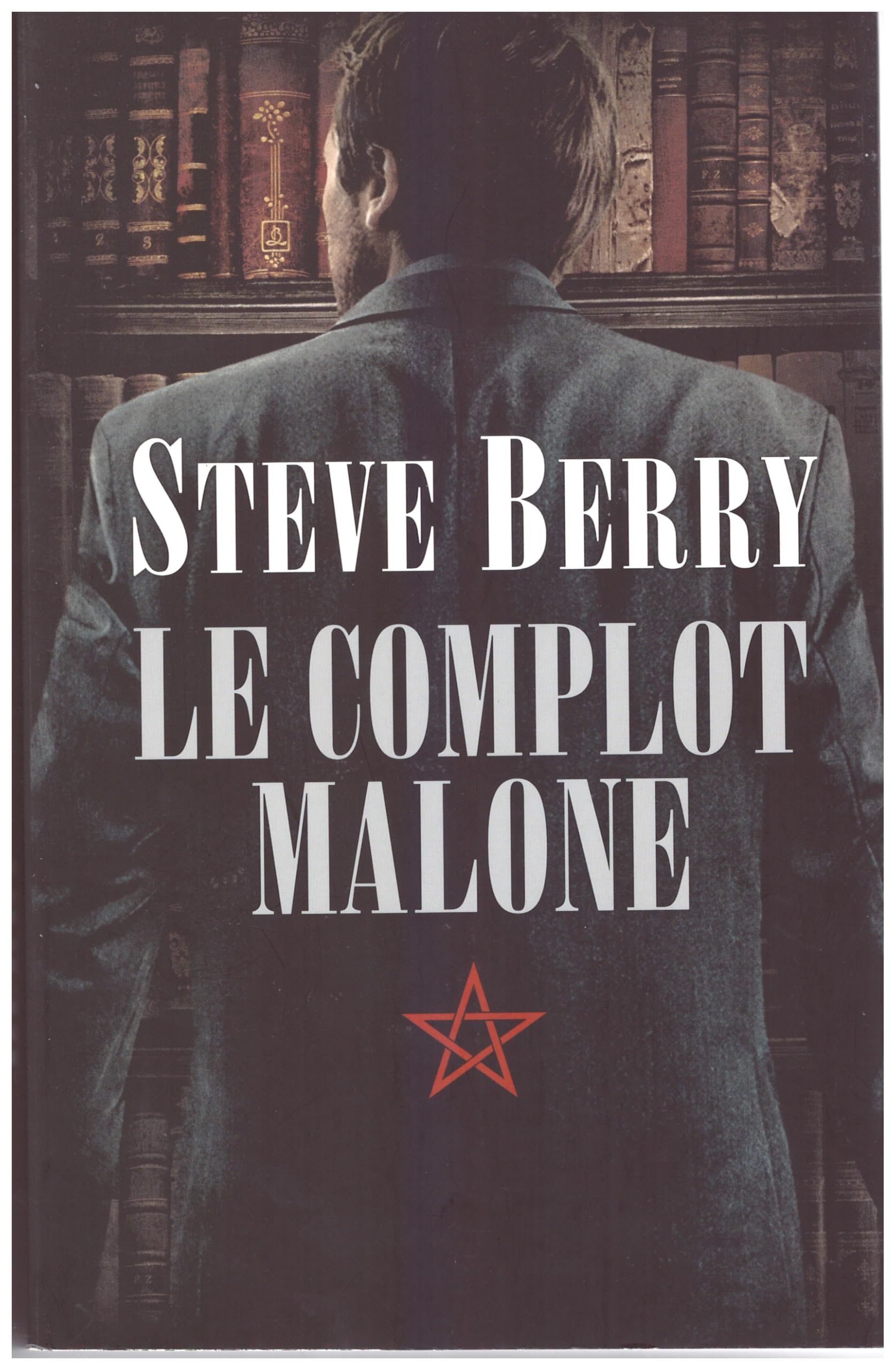 Le complot Malone Books