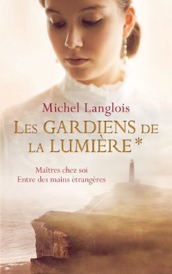 Les gardiens de la lumière: Maîtres chez soi / Entre des mains étrangères Books