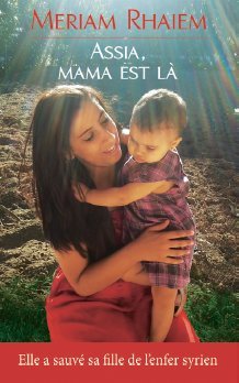 Assia, mama est là book