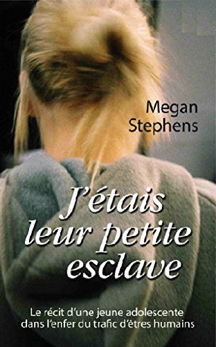 J'�tais leur petite esclave Books