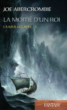 La Moitié d'un roi: La Mer Éclatée T01 Books