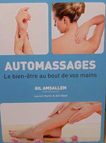 Automassages - Le bien être au bout de vos mains book