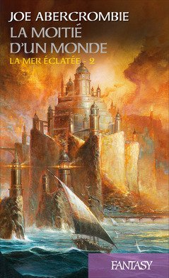 La Moitié d'un monde: La Mer éclatée T02 Books