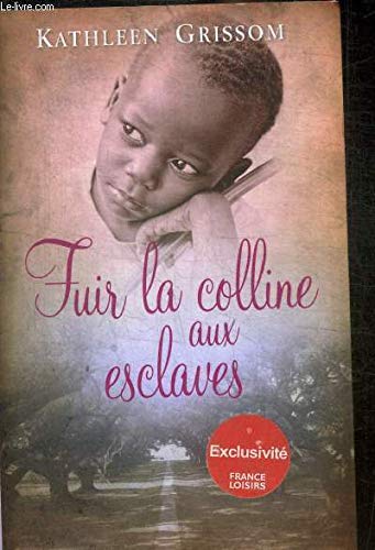 Fuir la colline aux esclaves Books