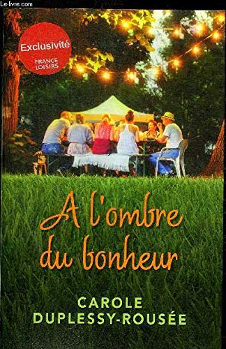 À l'ombre du bonheur Books