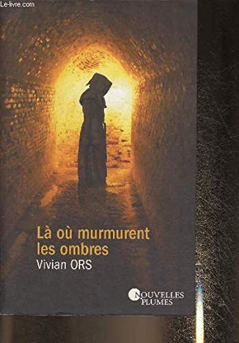 Là où murmurent les ombres book