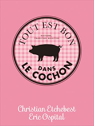 Tout est bon dans le cochon Books