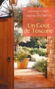 UN GOUT DE TOSCANE Books