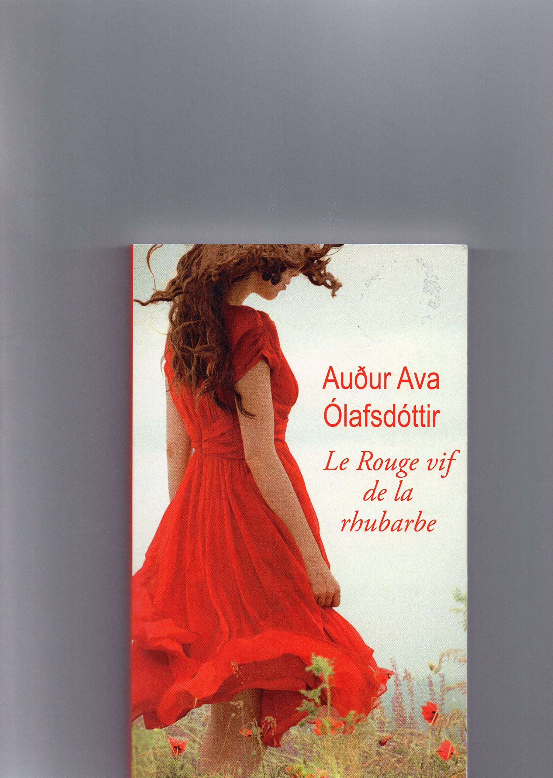 LE ROUGE VIF DE LA RHUBARBE Books