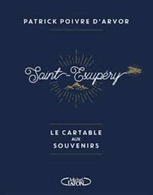 Saint-Exupéry, le cartable aux souvenirs Books