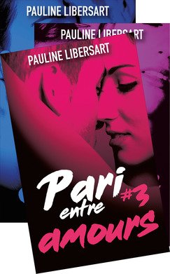 Coffret Pari entre amis, tomes 1 à 3. Pari entre amis / Pari entre amants / Pari entre amours Books