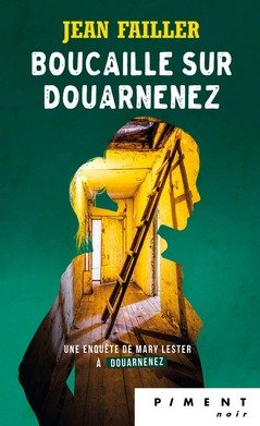Boucaille sur Douarnenez : Une enquête de Mary Lester Books