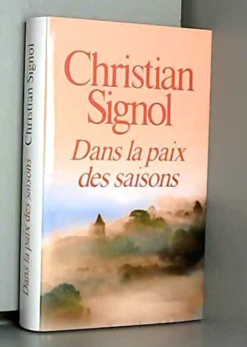 Dans la paix des saisons Books