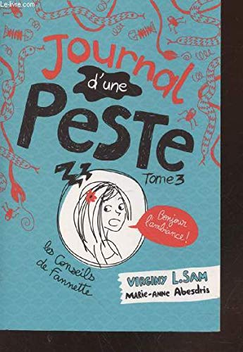 Journal d'une peste Tome 3 : Les conseils de Fanette Books