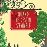 Quand le destin s'emmêle book