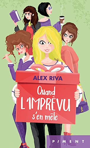 Quand l'imprévu s'en mêle Books