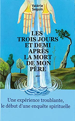 Les trois jours et demi après la mort de mon père book