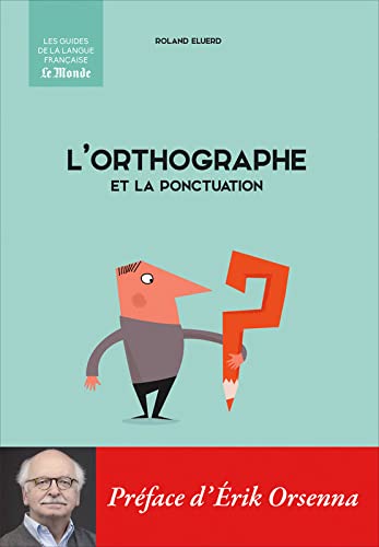 L'orthographe et la ponctuation book