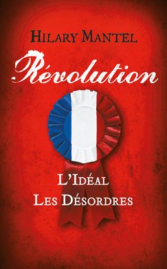 Révolution: tomes 1 & 2: L'Idéal / Les Désordres Books