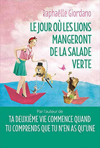 Le jour où les lions mangeront de la salade verte book