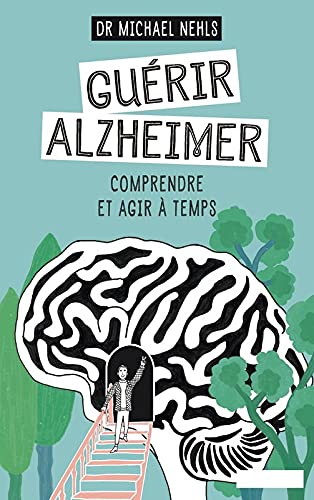 Guérir Alzheimer Books