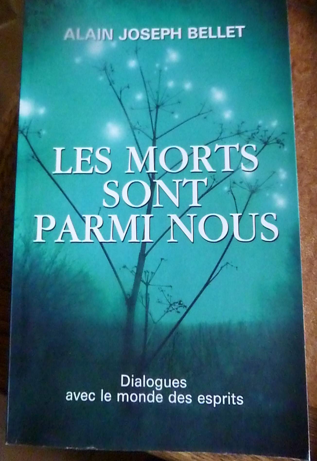 LES MORTS SONT PARMI NOUS Books