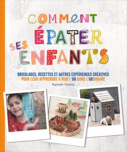 Comment épater vos enfants ? Books