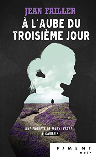Mary Lester - T14 - A l'aube du troisième jour book