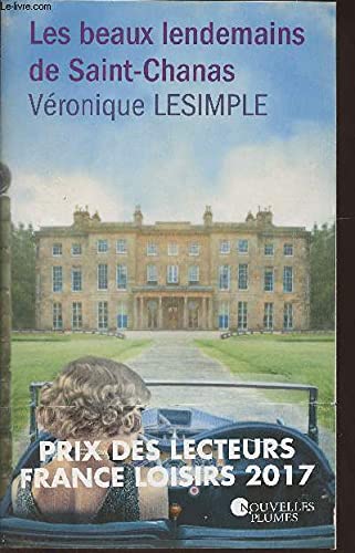 LES BEAUX LENDEMAINS DE SAINT CHANAS Books