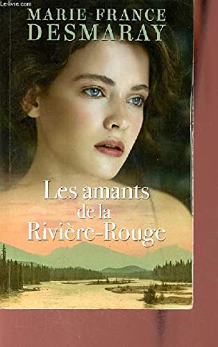 Les amants de la Rivière-Rouge book