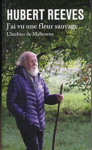 J'ai vu une fleur sauvage. L'herbier de Malicorne Books