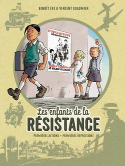Les enfants de la Résistance, tomes 1 & 2. Premières actions / Premières répressions Books