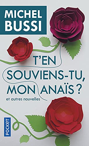 T'en souviens-tu, mon Anaïs ? et autres nouvelles Books