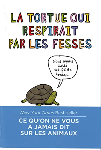 La tortue qui respirait pas les fesses Books