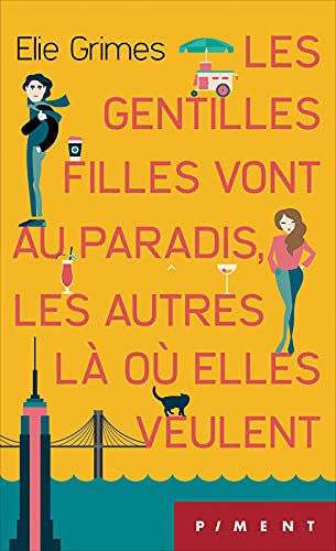 Les gentilles filles vont au paradis les autres là où elles book