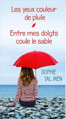 Les yeux couleur de pluie / Entre mes doigts coule le sable book