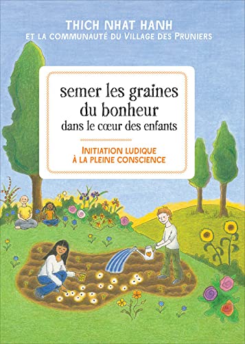 Semer les graines du bonheur dans le cœur des enfants Books