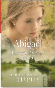 Abigaël tome 4: Messagère des anges book