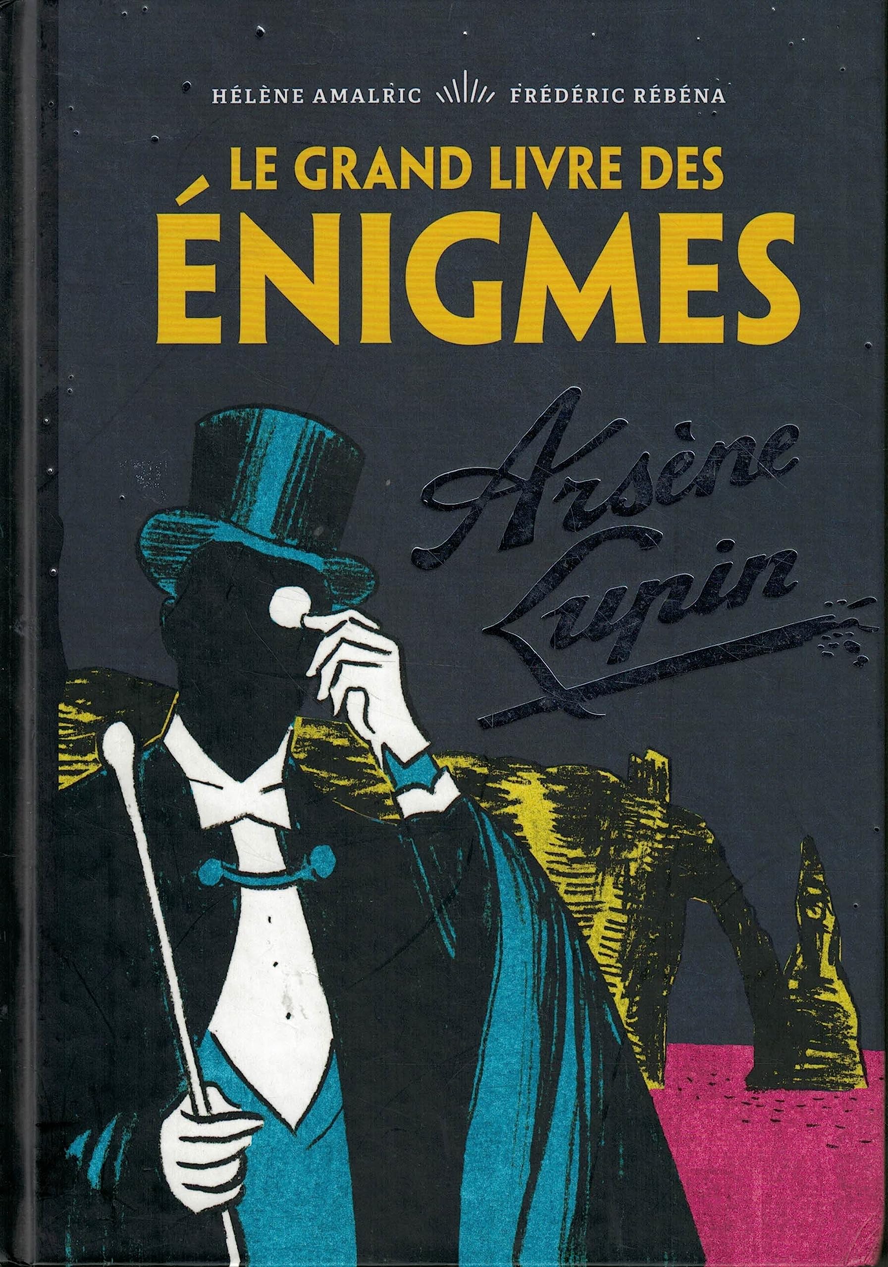 Le grand livre des énigmes Arsène Lupin Books
