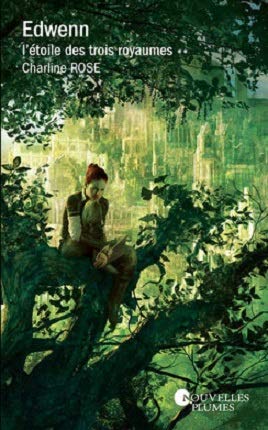 Edwenn - Tome 2. L'étoile des trois royaumes book