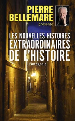 Les nouvelles histoires extraordinaires de l'Histoire. Intégrale. Books