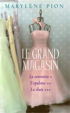 Le grand magasin Intégrale: La convoitise / L’opulence / La chute book