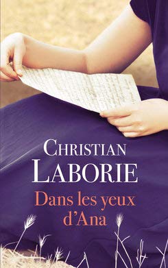 Dans les yeux d'Ana Christian Laborie Books