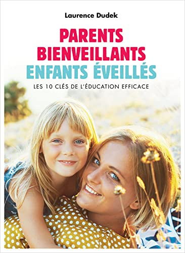 Parents bienveillants enfants éveillés Books